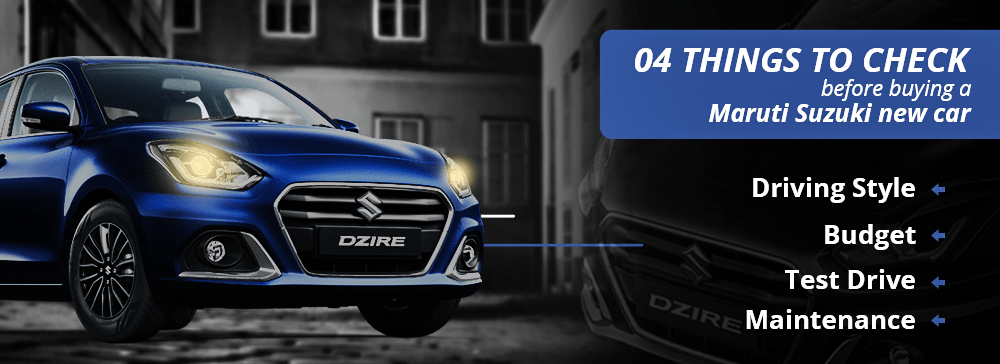 4 Things to check before buying a Maruti Suzuki New Car 4 Things to check before buying a Maruti Suzuki New Car